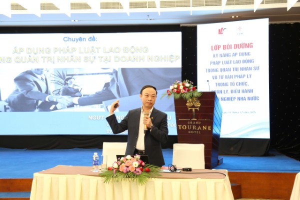 Khai giảng Lớp bồi dưỡng kỹ năng áp dụng pháp luật lao động trong quản trị nhân sự và tư vấn pháp lý trong tổ chức, quản lý, điều hành doanh nghiệp nhà nước